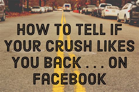 facebook flirt|Signs Your Crush Likes You Through Facebook .